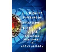 E-Z DICKENS SUPERHRDINA KNIHY 1 A 2 SLOVAKIAN EDITION: TETOVANIE ANJEL: TRI