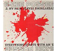 E-Zee Possee - Everything Starts With An E