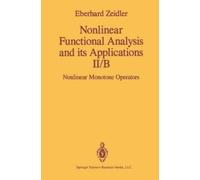 E. Zeidler Nonlinear Functional Analysis and its Applications (Copertina rigida)