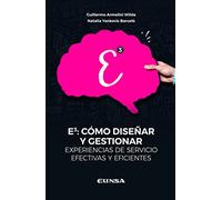 E3: Cómo diseñar y gestionar experiencias de servicios efectivas y eficientes