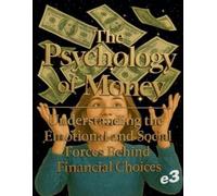 E3 The Psychology of Money (Tascabile) 1
