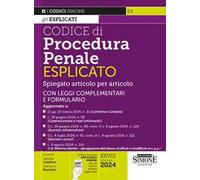 CODICE DI PROCEDURA PENALE - ESPLICATO - CALAFIORE JAMYRA, NUNZIATA GIANLUCA -