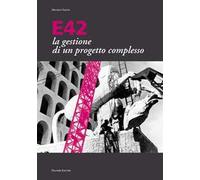 E42 la gestione di un progetto complesso