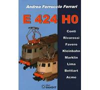 E424 H0. Ediz. illustrata