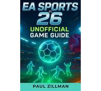 EA Sports FC 26 Unofficial Game Guide