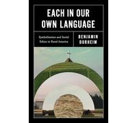 Each in Our Own Language: Symbolization and Social Ethics in Rural America