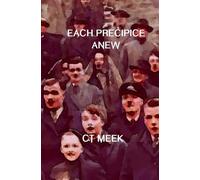 Each Precipice Anew