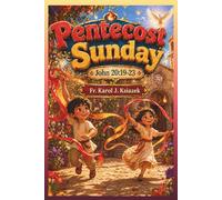 Each Sunday Gosepl with explanation for Kids. Year A Pentecost Sunday- Sending Holy Spirit: Pentecost- Sending Holy Spirit