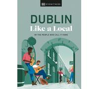 Eadaoin Fitzmaurice Nicola Brady Dublin Like a Local (Copertina rigida)