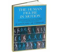 Eadweard Muybridge The Human Figure in Motion (Copertina rigida)