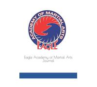 Eagle Academy of Martial Arts Journal