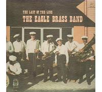 Eagle Brass Band - Last of The Line