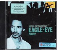 Audio Cd Eagle-Eye Cherry - Living In The Present Future