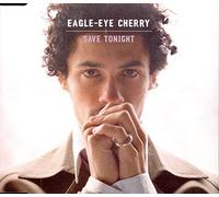 Eagle Eye Cherry - Save Tonight