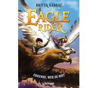 Eagle Rider 2. Erkenne, wer du bist