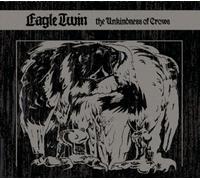 Eagle Twin The Unkindness of Crows (CD) Album