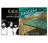 Eagles and Hotel California: 50 Years