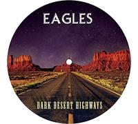 Eagles - Dark Desert Highways - Picture Disc