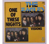EAGLES - Eagles 45 RPM One Of These Nights / Visions