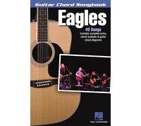 Eagles – Songbook di accordi per chitarra – Testi, simboli e diagrammi