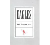 Eagles - Hell Freezes Over [Edizione: Regno Unito]