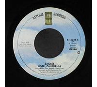 EAGLES - hotel california / pretty maids all in a row 45 rpm single