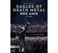 EAGLES OF DEATH METAL - EAGLES OF DEATH METAL: NOS AMIS (OUR FRIENDS) (1 D (DVD)