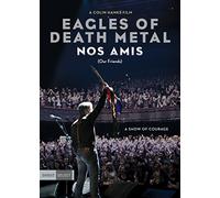 Eagles Of Death Metal: Nos Amis (Our Friends)