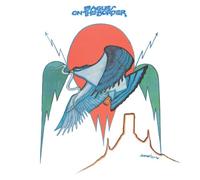 Eagles - On The Border