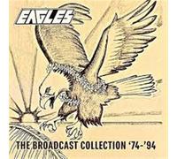 Eagles - The Broadcast Collection 74-94 SET)
