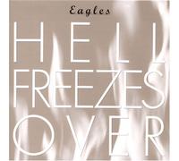 Eagles, the - Hell Freezes Over