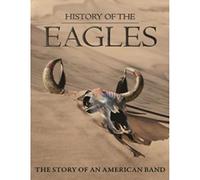Eagles The - History Of The Eagles (2 Dvd)