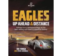 Eagles: Up Ahead in the Distance