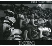 Eaglesmith, Fred - Tinderbox