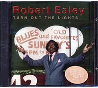 EALEY, ROBERT - TURN OUT THE LIGHTS
