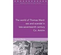 Eamon Darcy The World of Thomas Ward (Tascabile)