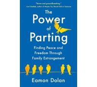 Eamon Dolan The Power of Parting (Copertina rigida)