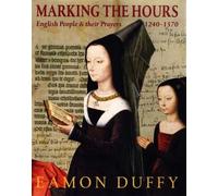 Eamon Duffy Marking the Hours (Tascabile)