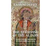 Eamon Duffy The Stripping of the Altars (Tascabile)