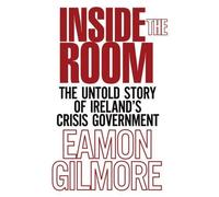 Eamon Gilmore Inside the Room (Copertina rigida)