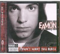 Eamon - I Don't Want You Back