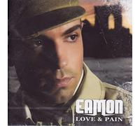 Eamon – Love & Pain – Sony