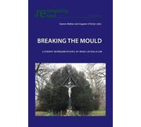 Eamon Maher Breaking the Mould (Tascabile) Reimagining Ireland