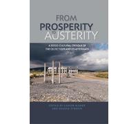 Eamon Maher From Prosperity to Austerity (Tascabile)