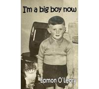 Eamon O'Leary I'm a Big Boy Now (Tascabile)