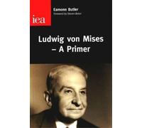 Eamonn Butler Ludwig Von Mises (Tascabile)