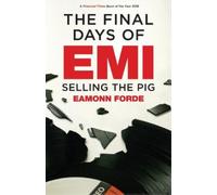 Eamonn Forde The Final Days of EMI (Tascabile)