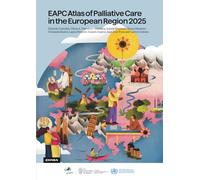 EAPC Atlas of Palliative Care in the European Region 2025