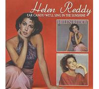 Ear Candy/We'll Sing in the Sunshine by Helen Reddy (2010-02-23)
