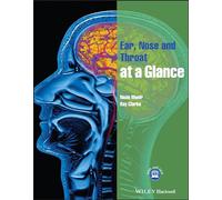 Ear, Nose and Throat at a Glance